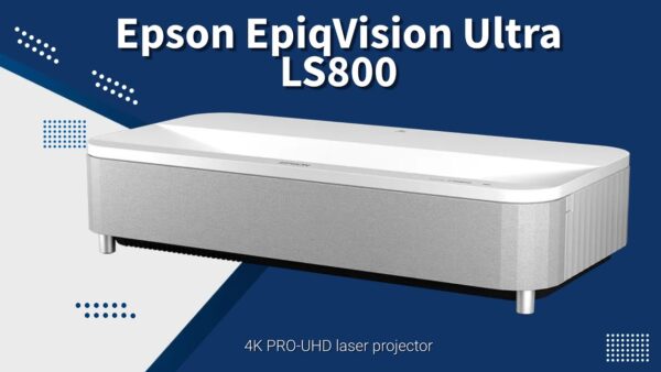 Epson EH-LS800B - Super Ultra Short Throw Android Smart TV Laser Projector