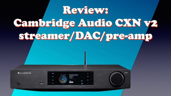 CAMBRIDGE AUDIO CXN (V2) LUNAR GREY - SERIES 2